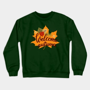 Welcome Autumn Crewneck Sweatshirt